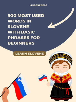 cover image of 500 Most Used Words in Slovene With Basic Phrases for Beginners